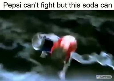 so the coca can just ripped off a pepsi cans head, used its blood pressure to fight the queen of the pepsi hive