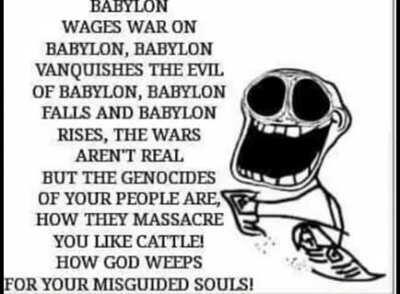 Babylon Wages War on Babylon