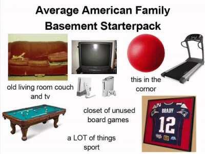 Average American Family Basement Starterpack