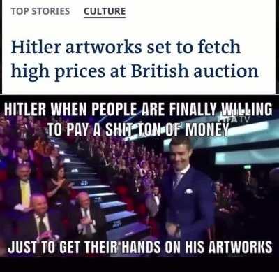 Hitler when his paintings are displayed at various museums