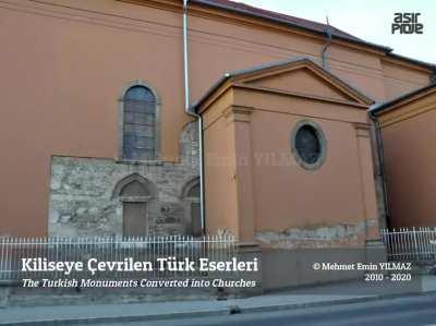 The Turkish Monuments Converted into Churches