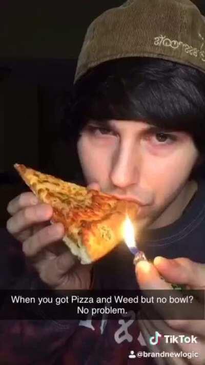 Weed - bowl + pizza = no problem