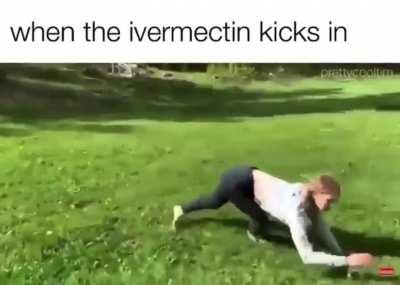 When the Ivermectin kicks in