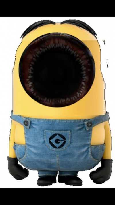 Had a dream last night where I took a minion and replaced its face with a giant hole full of teeth using photoshop, and then I added the COD zombie scream. I thought it was the funniest shit I'd ever seen at the time