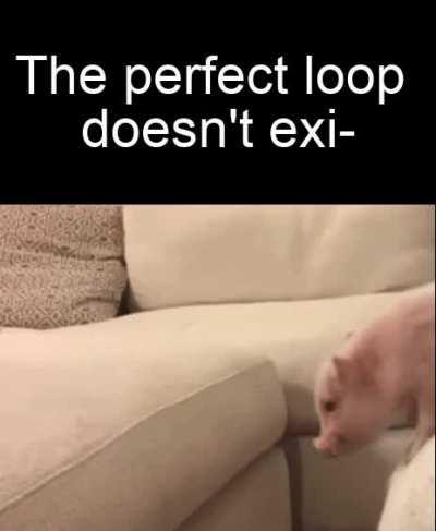 The perfect loop doesn't exi-