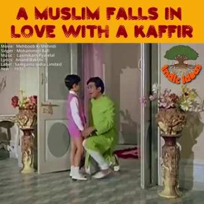 Bollywood always knew that we are kaffir but we never understood even after watching movies we just take it as entertainment. But it was never entertainment for them.