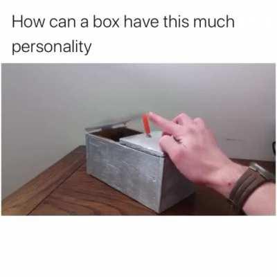 How can a box have this much personality