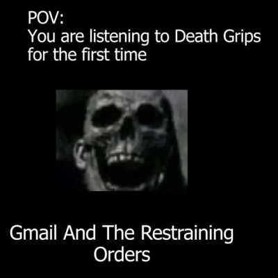 POV: You are listening to Death Grips for the first time