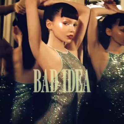 Her new single, Bad Idea