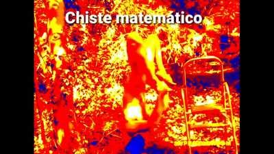 C h i s t e. Matemático