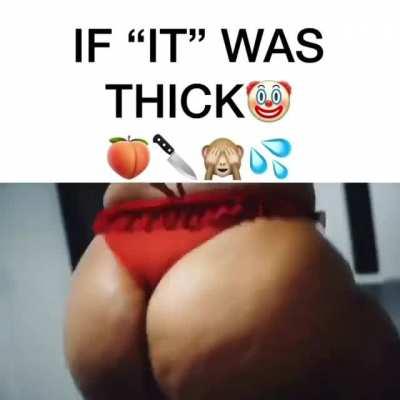 Thick 'IT'