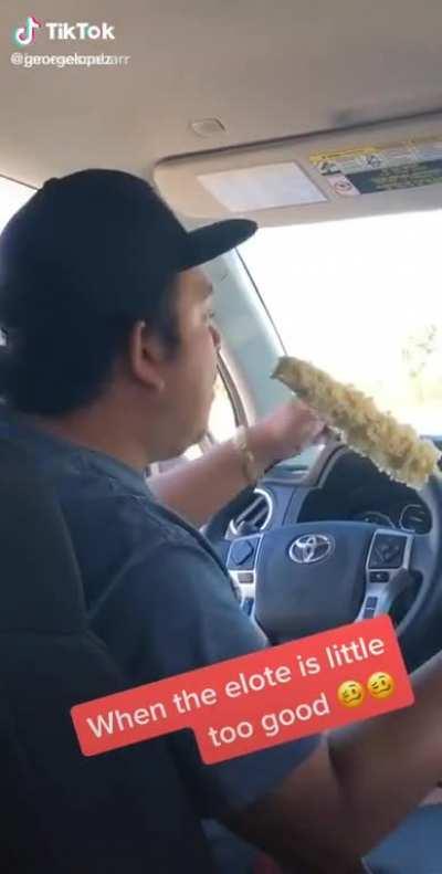 When the elote is a little too good