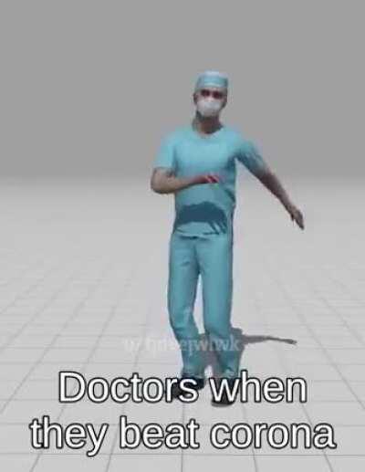 Doctors beating corona be like