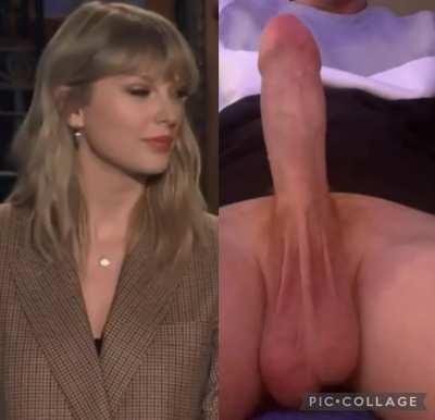 Taylor just want a piece of that big cock so much