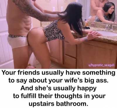 She loves to share her big ass wife your friends