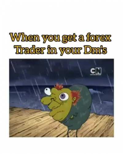 We dont take kindly to forex traders in these parts...😂