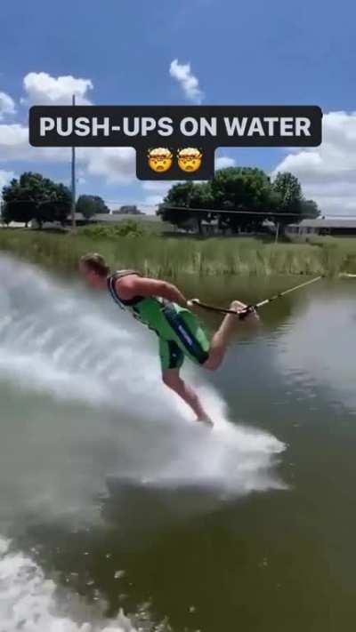 Doing push-ups on water