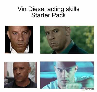 Vin Diesel acting skills Starter Pack