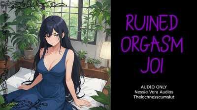 NEW AUDIO!! Ruined Orgasm JOI