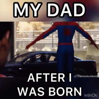 My dad is spiderman😎😎😎😏