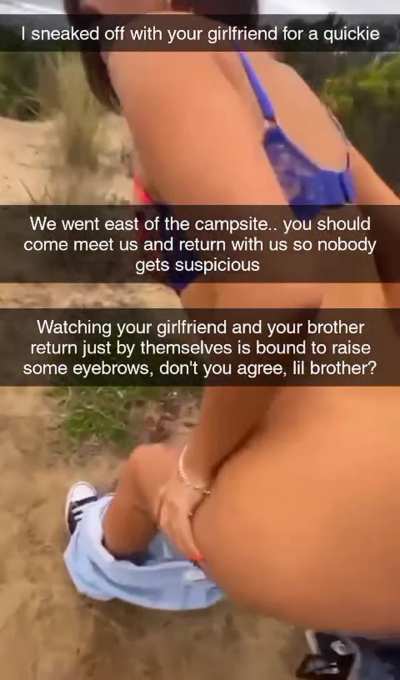 Camping with your family, your brother and your gf sneak off to fuck