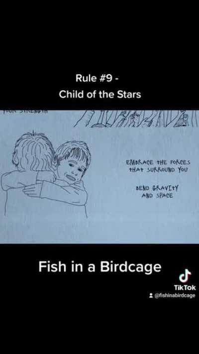 Rule #9 - Child of the Stars [Fish in a Birdcage]