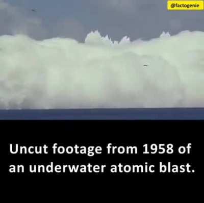 Uncut footage from 1958 of an underwater atomic blast