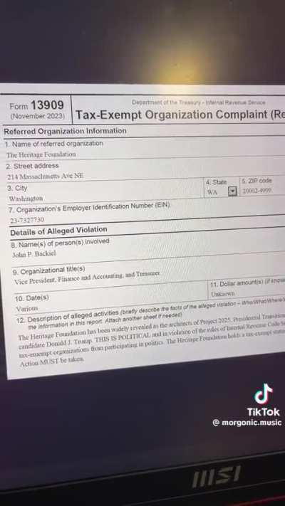 The Heritage Foundation is a non-profit violating US tax code. Here is how to file a complaint anonymously with the IRS.