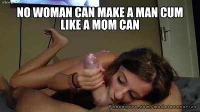 Mommy blows best