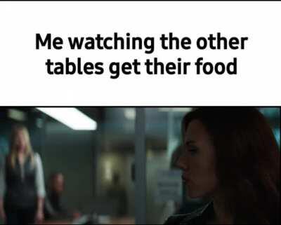 And I thought the waiter was walking towards me