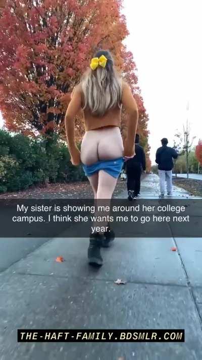 Sister showing bro her school and asshole