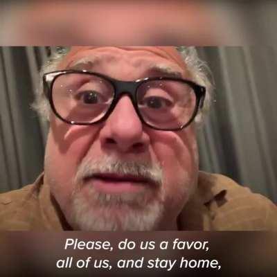 Protect Danny DeVito. STAY HOME! [covid PSA]