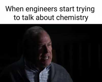 Bro, you took chemistry for one semester