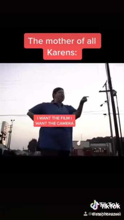 The mother of all Karens!