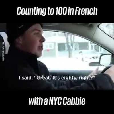 Counting to 100 in French with a new York cabbie