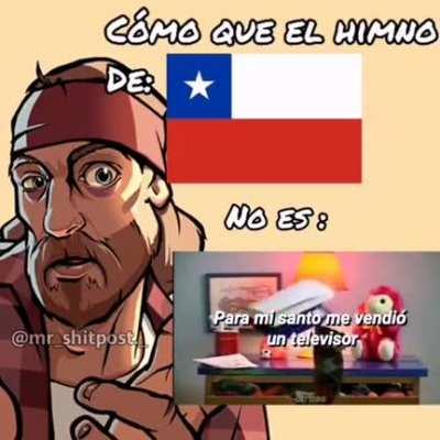 como que el himno de chile no es