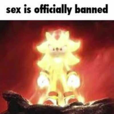 Sex is permanently banned