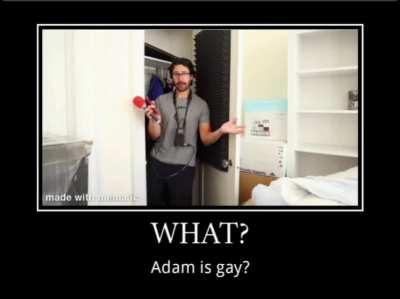 Adam officially came out of the closet today....