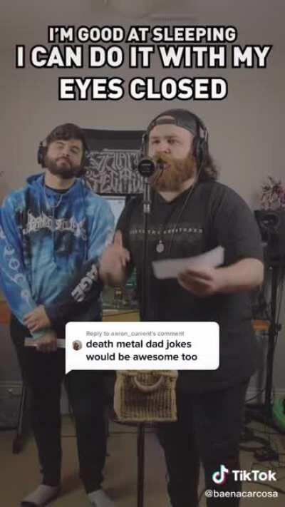 Death metal dad jokes