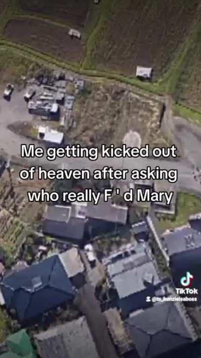 Getting kicked out of heaven