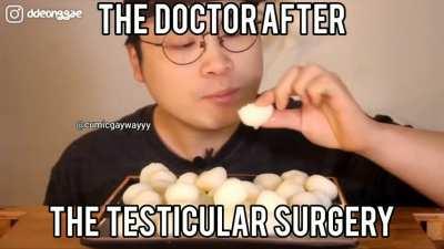 no doctor please don't eat my balls 😔😔😔😔