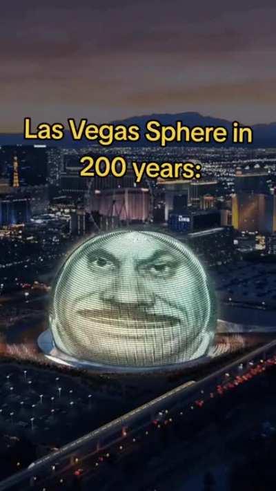 Las Vegas Sphere in 200 years: