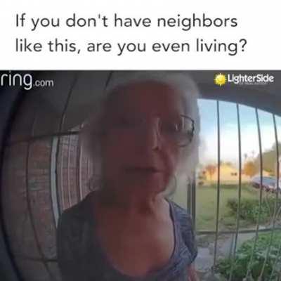 Someone hit the Jackpot when it comes to neighbors.