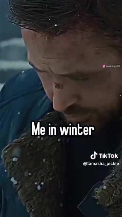 Me this winter (I’m going to die alone) 