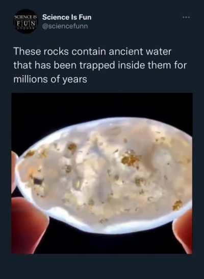 Ancient water trapped in rocks.