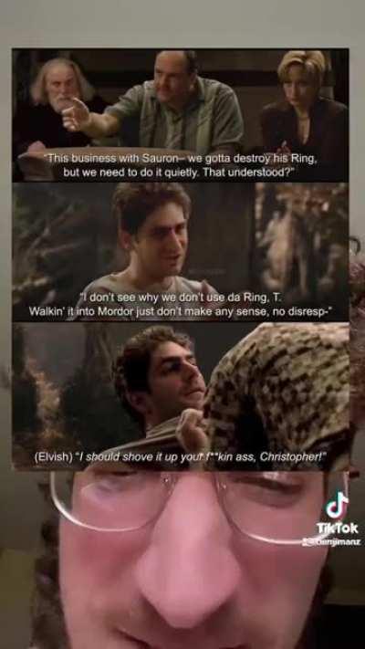 Lord of the Rings meets The Sopranos