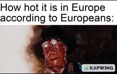 Europe... So Hot Right Now!