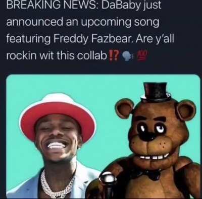 DABABY IS DOING A COLLAB WITH FREDDY FAZBEAR?!! 😳😳😈😈