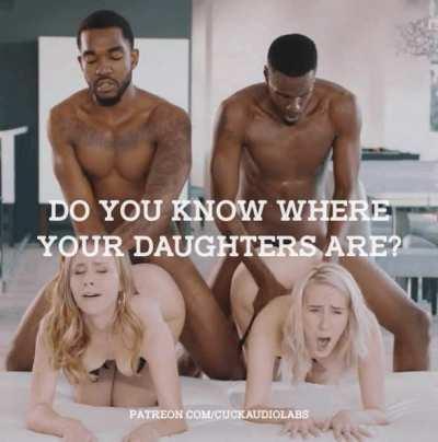 Do you know where your daughters are?