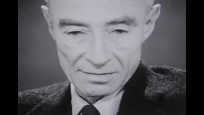 Oppenheimer in an interview &quot;Now I am become Death, the destroyer of worlds&quot;